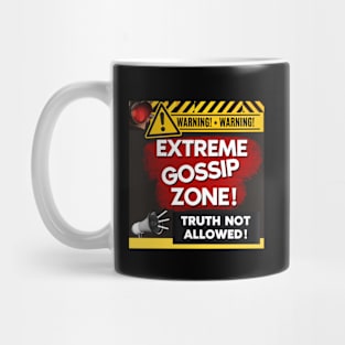 Extreme Gossip zone 1 Mug